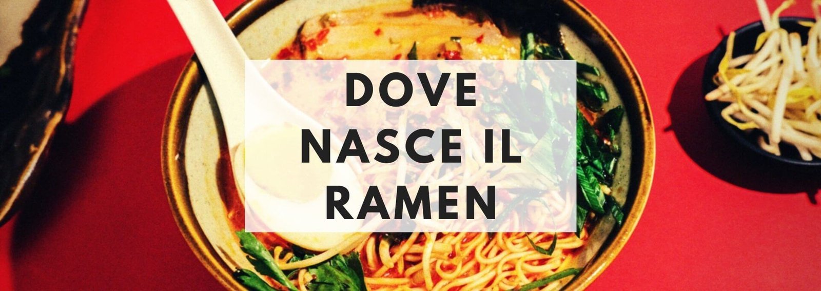dove nasce il ramen