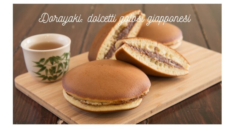 Dorayaki: dolcetti golosi giapponesi Dorayaki dolcetti golosi giapponesi 1