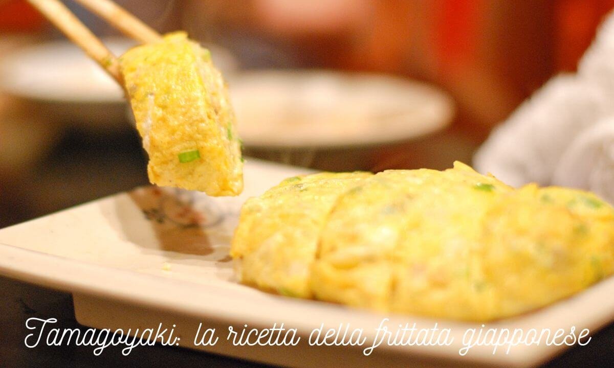 Tamagoyaki la ricetta della frittata giapponese
