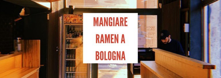 Dove mangiare ramen a Bologna